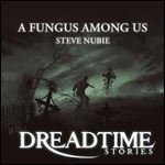 A Fungus Among Us [Audiobook]